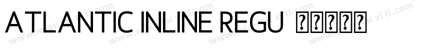 Atlantic Inline Regu字体转换